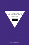 Le temps mauve